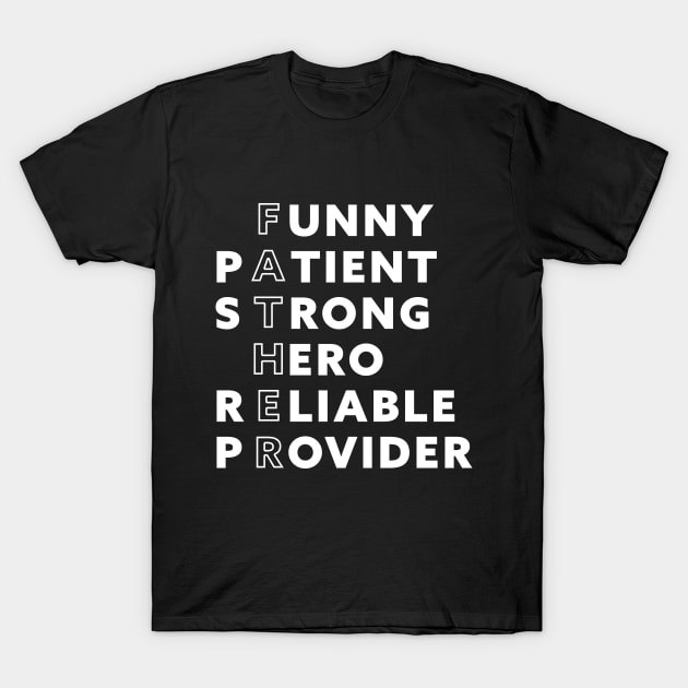 Best Father ever, fathers day gift T-Shirt by TATOH